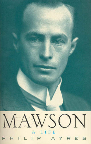 Mawson: A Life