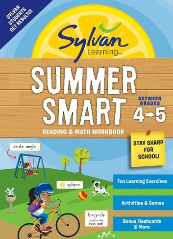 Sylvan Summer Smart Workbook: Between Grades 4 & 5: (Sylvan Summer Smart Workbooks)