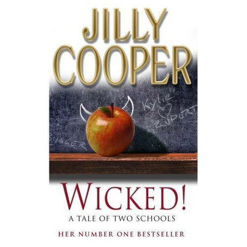 Wicked!: The deliciously irreverent new chapter of The Rutshire Chronicles by Sunday Times bestselling author Jilly Cooper