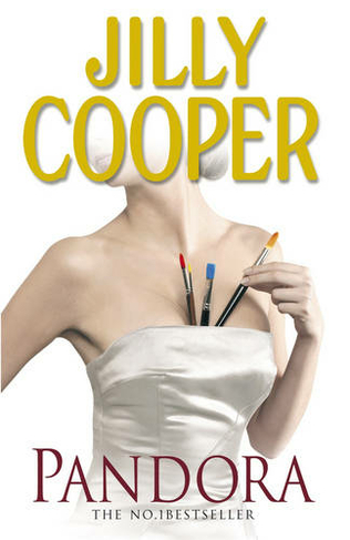 Pandora: A masterpiece of romance and drama from the No.1 Sunday Times bestseller Jilly Cooper (Rutshire Chronicles)