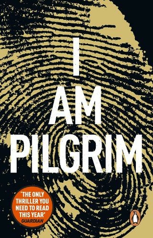 I Am Pilgrim: The bestselling Richard & Judy Book Club pick