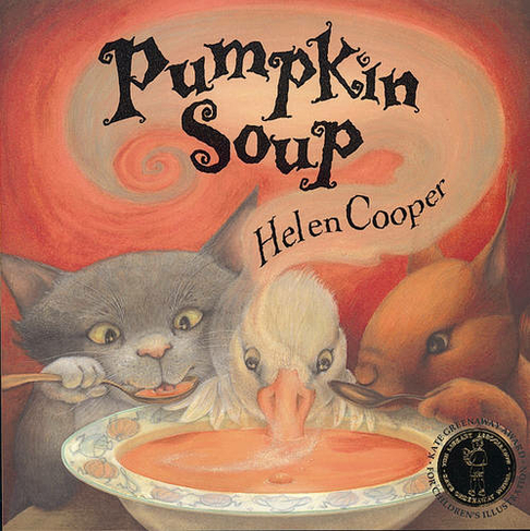 Pumpkin Soup: Celebrate 25 years of this timeless classic (Pumpkin Soup)