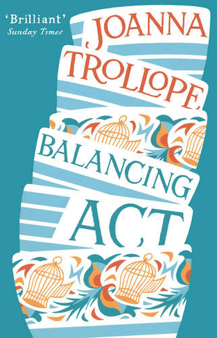 Balancing Act: an absorbing and authentic novel from one of Britain's most popular authors