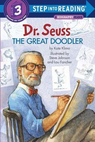 Dr. Seuss: The Great Doodler: (Step into Reading)