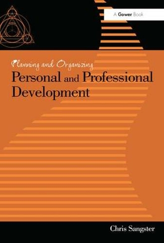 Planning and Organizing Personal and Professional Development