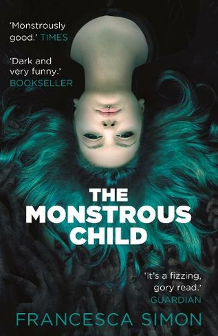 The Monstrous Child: (Main - Re-issue)