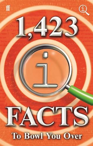 1,423 QI Facts to Bowl You Over: (Main)