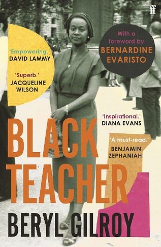 Black Teacher: 'An unsung heroine of Black British Literature' (Bernardine Evaristo) (Main)