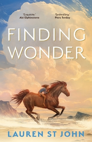 Finding Wonder: An unforgettable adventure from the author of The One Dollar Horse (Main)