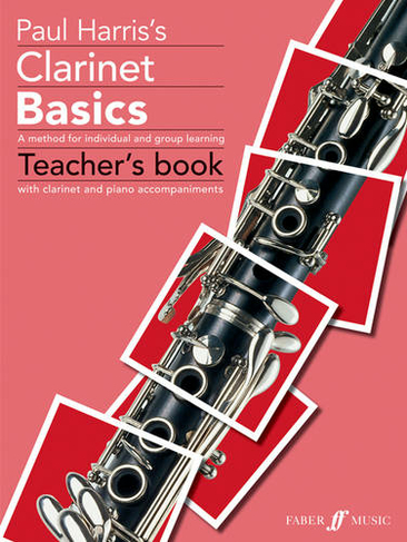 Clarinet Basics Teacher's book: (Basics Series Teacher's edition)
