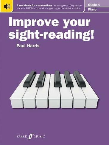 Improve your sight-reading! Piano Grade 4: (Improve Your Sight-reading! New edition)