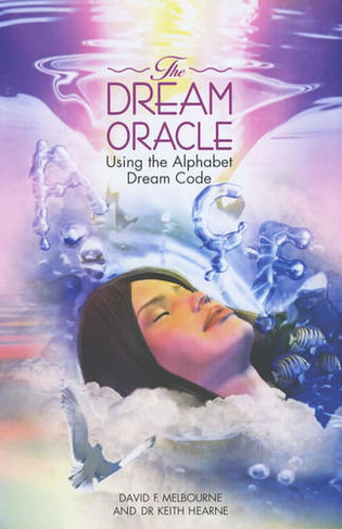 The Dream Oracle: Using the Alphabet Dream Code