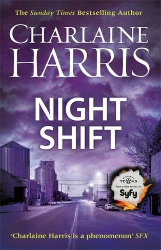 Night Shift: Now a major TV series: MIDNIGHT, TEXAS (Midnight, Texas)