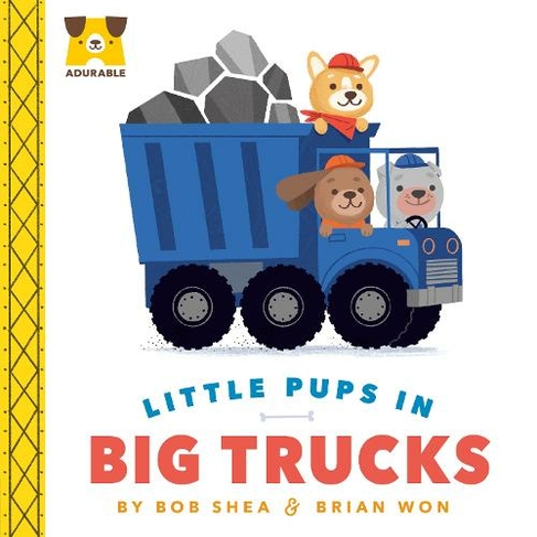 Adurable: Little Pups in Big Trucks: (Adurable)