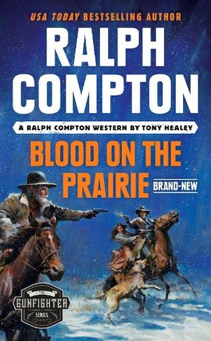 Ralph Compton Blood On The Prairie