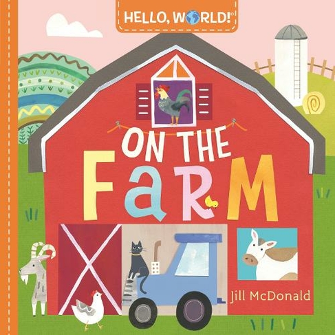 Hello, World! On the Farm: (Hello, World!)