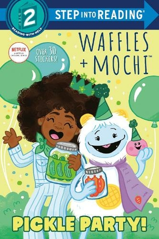 Pickle Party!: (Waffles + Mochi)