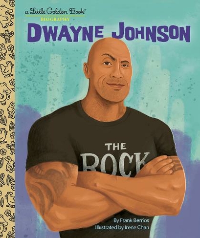 Dwayne Johnson: A Little Golden Book Biography: (Little Golden Book)