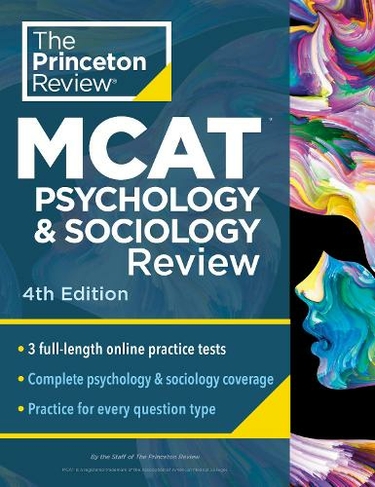 Princeton Review MCAT Psychology and Sociology Review: (Graduate School Test Preparation 4th Revised edition)