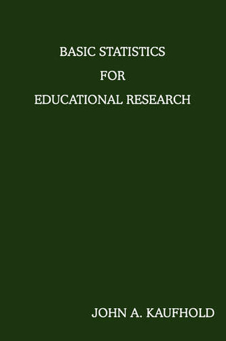 Basic Statistics For Educational Research