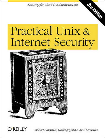 Practical UNIX and Internet Security: (3rd Revised edition)