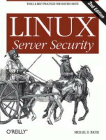 Linux Server Security: (2nd Revised edition)