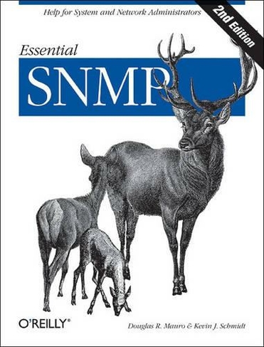 Essential SNMP 2e: (2nd Revised edition)