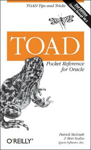 Toad Pocket Reference for Oracle: (2nd Revised edition)