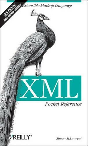 XML Pocket Reference 3e: (3rd Revised edition)
