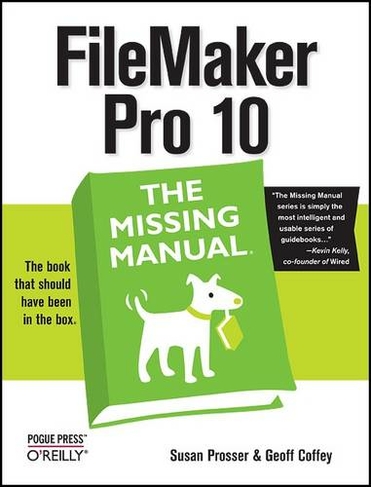 FileMaker Pro 10: (2nd Revised edition)
