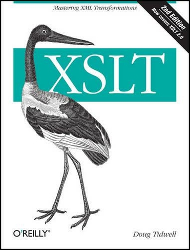 XSLT 2e: (2nd Revised edition)