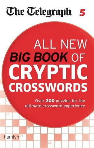 The Telegraph: All New Big Book of Cryptic Crosswords 5: (The Telegraph Puzzle Books)