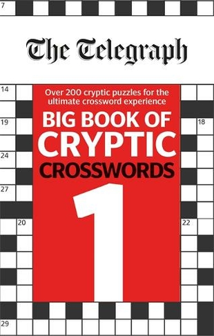 The Telegraph Big Book of Cryptic Crosswords 1: (The Telegraph Puzzle Books)