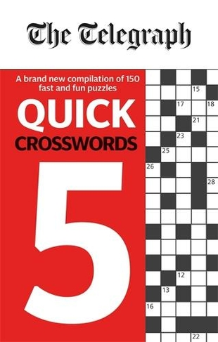 The Telegraph Quick Crosswords 5: (The Telegraph Puzzle Books)