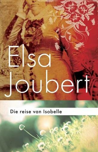 Die reise van Isobelle: (2nd ed)