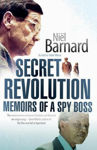 Secret Revolution: Memoirs of a Spy Boss
