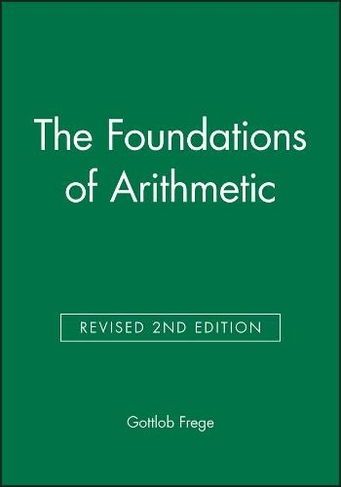 The Foundations of Arithmetic: (Revised 2nd Edition)