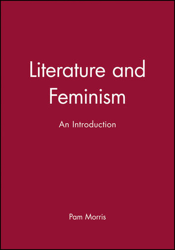 Literature and Feminism: An Introduction