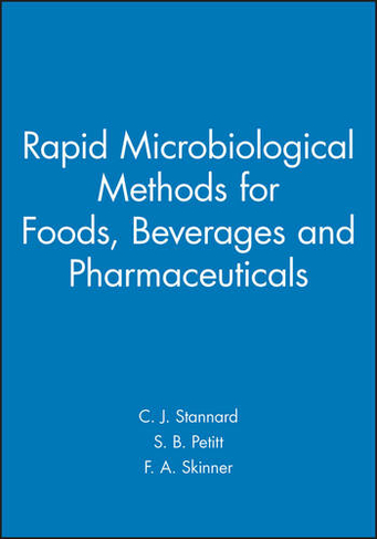 Rapid Microbiological Methods for Foods, Beverages and Pharmaceuticals: (Society for Applied Bacteriology)