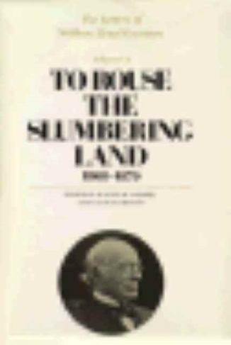 The Letters of William Lloyd Garrison: Volume VI To Rouse the Slumbering Land: 1868-1879
