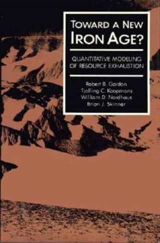 Toward a New Iron Age?: Quantitative Modeling of Resource Exhaustion