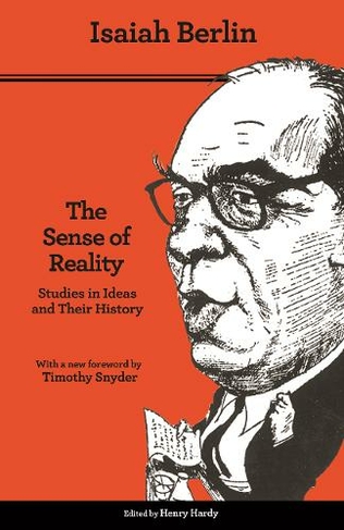 The Sense of Reality Studies in Ideas and Their History
