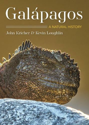 Galapagos: A Natural History  Second Edition