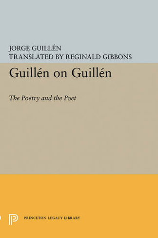Guillen on Guillen: The Poetry and the Poet