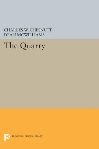 The Quarry: (Princeton Legacy Library)