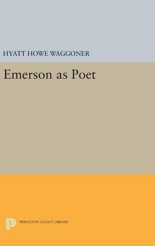 Emerson as Poet: (Princeton Legacy Library)