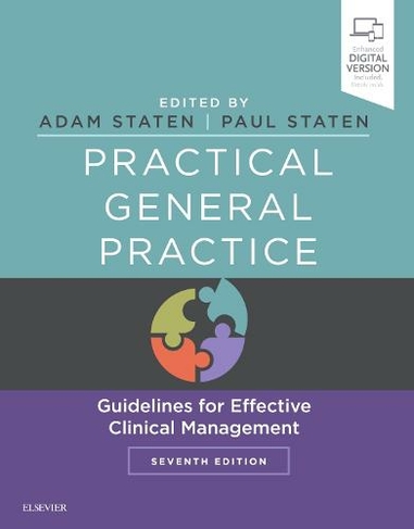 Practical General Practice: Guidelines for Effective Clinical Management (7th edition)