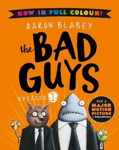 The Bad Guys 1 Colour Edition: (The Bad Guys)