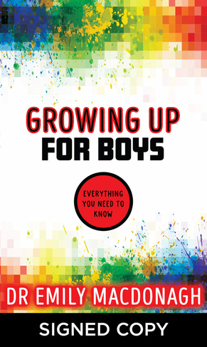 Growing Up for Boys: Everything You Need to Know (Signed Edition: Bookplates)

