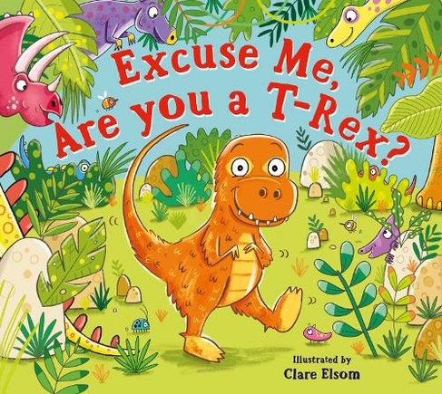 Excuse Me, Are You a T-Rex?
